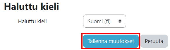 Moodlen käyttäjäprofiilin asetuksissa kielen valitseminen ja tallentaminen.